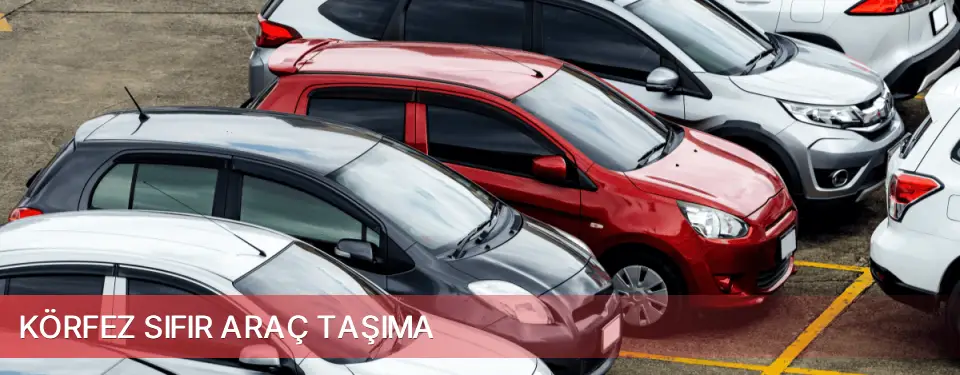 Körfez İlçemi Sıfır Araç Taşıma